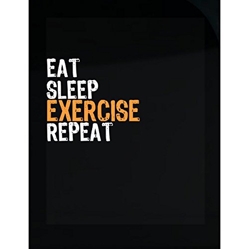Eat Sleep Exercise Repeat - Sticker