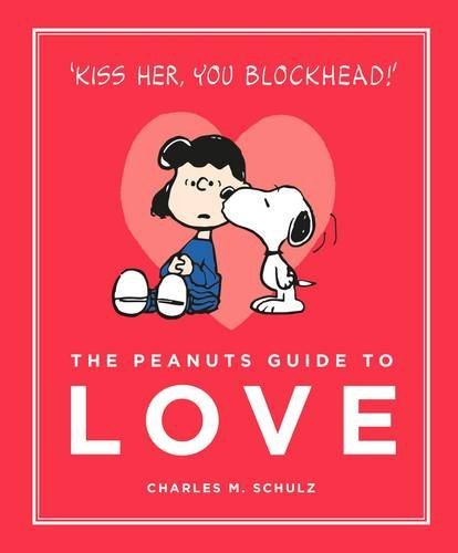 "The Peanuts Guide to Love (Peanuts Guide to Life) by Charles M. Schulz (2015-02-05)" av Charles M. Schulz