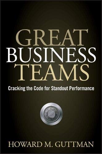 Great Business Teams: Cracking the Code for Standout...