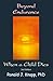 Beyond Endurance: When a Child Dies, 2nd Edition