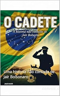 Livro O Cadete: Uma historia não contada de Jair Bolsonaro