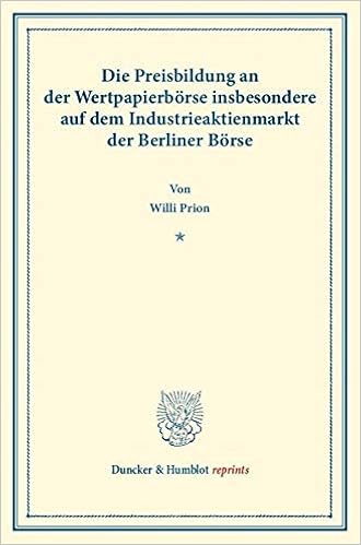 Die Preisbildung An Der Wertpapierborse Insbesondere Auf Dem Prion Willi Amazon De Bucher