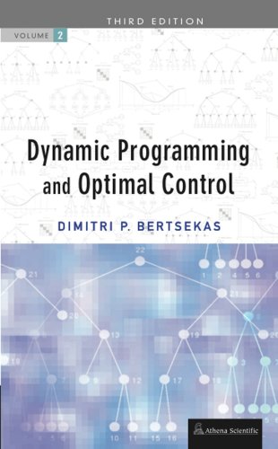 Dynamic Programming and Optimal Control, Vol. II: Dimitri P. Bertsekas ...