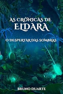 Livro As Crônicas de Eldara: O Despertar das Sombras
