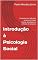 Livro Introdução à Psicologia Social : Fundamentos, definição, escopo, principais teorias, abordagens e métodos de pesquisa