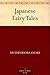 Japanese Fairy Tales by 
