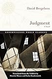 Judgment: A Novel (Northwestern World Classics) by David Bergelson, Sasha Senderovich