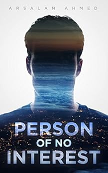 Person of No Interest by [Ahmed, Arsalan]