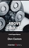 Above Ground: A Jack Taggart Mystery