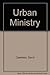 Urban Ministry by