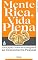 Livro Mente Rica, Vida Plena: Educação Financeira Integrada ao Crescimento Pessoal