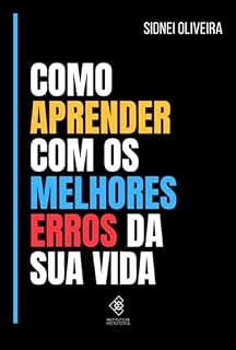 Livro Como Aprender Com Os Melhores Erros De Sua Vida