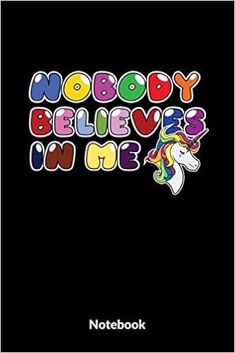 Nobody Believes In Me Notebook A5 Punktraster Notizbuch Für