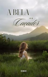 Livro A BELA E O CAÇADOR