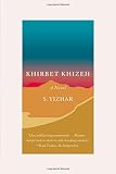 Khirbet Khizeh: A Novel by S. Yizhar, Nicholas de Lange