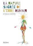 La nature sacrée de l'être humain (French Edition) by 