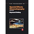 Techniques of Special Effects of Cinematography (Library of Communication Techniques)