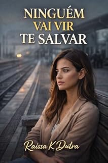 Livro Ninguém Vai Vir Te Salvar