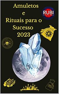 Livro Amuletos e Rituais para o Sucesso 2023