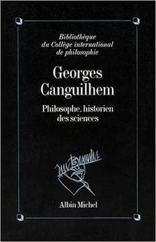 Georges Canguilhem Philosophe Historien Des Sciences Actes Du Colloque 6 7 8 Decembre 1990 Bibliotheque Du College International De Philosophie French Edition Canguilhem 9782226062017 Amazon Com Books