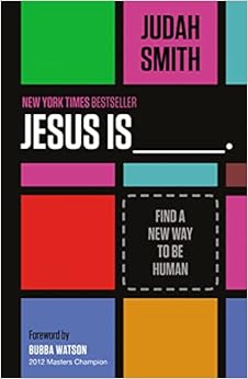 Jesus Is: Find a New Way to Be Human