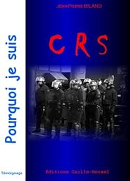 Pourquoi je suis CRS