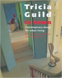 Amazon Tricia Guild In Town Contemporary Design For Urban Living Thompson Elspeth Chabaneix Gilles De Decoration Ornament