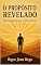 Livro O PROPÓSITO REVELADO: Da Inquietação à Plenitude