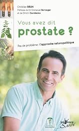 Vous avez dit prostate ?
