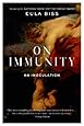 On Immunity: An Inoculation