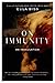 On Immunity: An Inoculation - Book by Eula Biss
