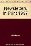 Image de Newsletters in Print 1996: A Descriptive Guide to Subscription, Membership, and Free Newsletters, Bulletins, Digests, Updates, and Similar Serial Publ