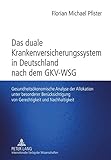 Image de Das duale Krankenversicherungssystem in Deutschland nach dem GKV-WSG: Gesundheitsökonomische Analyse der Allokation unter besonderer Berücksichtigun