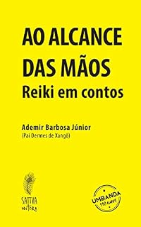 Livro Ao alcance das mãos: Reiki em contos