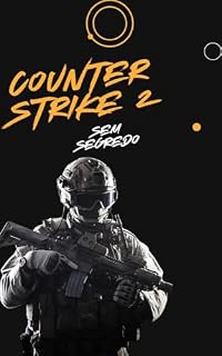 Livro Counter-Strike 2 Sem Segredo