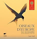 Oiseaux d'Europe : Les reconnaître par leurs silhouettes et leurs voix by