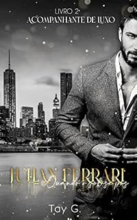 Livro Julian Ferrari (Acompanhante de Luxo Livro 2)