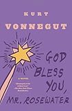 God Bless You, Mr. Rosewater: A Novel, Kurt Vonnegut, 0385333471