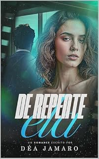 Livro DE REPENTE... ELA