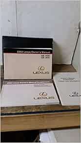 2002 Lexus GS 430 GS 300 Owners Manual Original: Lexus: Amazon.com: Books
