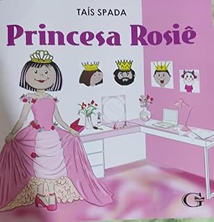 Livro Princesa Rosiê