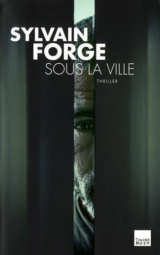 Sous la ville