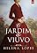 Livro O Jardim do Viúvo: (Livro Único)