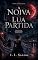 Livro A Noiva da Lua Partida: Ela era a próxima chave. Ele foi treinado para matá-la. (Sangue de Montenegro Livro 2)