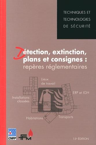 Détection, extinction, plans et consignes