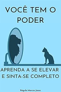 Livro Você Tem O Poder: Aprenda A Se Elevar E Sinta-se Completo