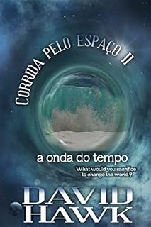 Livro Corrida pelo espaço II: a onda do tempo
