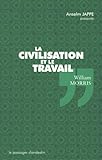 La Civilisation Et Le Travail (Rééditions) by