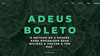 Livro Adeus Boleto: O Método de 3 Passos para Organizar Suas Dívidas e Voltar a Ter Paz.: Recupere o controle da sua vida financeira e aprenda a negociar como um profissional.