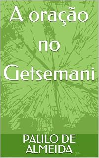 A oração no Getsemani